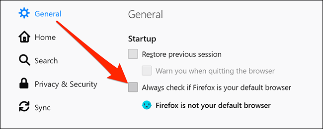 Tắt tùy chọn “Always check if Firefox is your default browser”