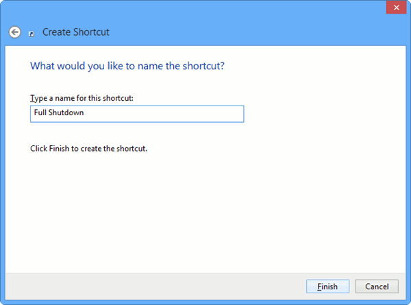 chọn Finish để tạo Shortcut