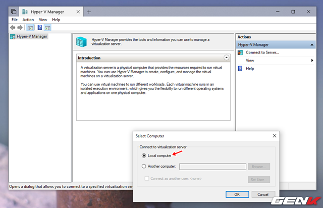 Hướng dẫn kích hoạt và sử dụng tính năng máy ảo trên Windows 10 April 2018 - Ảnh 7.