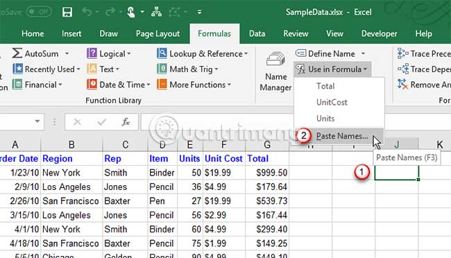 Trong phần Defined Names của tab Formula, bấm Use in Formula và chọn Paste Names hoặc nhấn F3