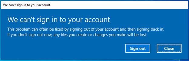 Thông báo lỗi "We can’t sign into your account" trên Windows 10