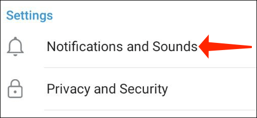 Chọn “Notifications and Sounds”