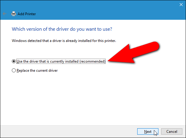 Use the driver that is currently installed