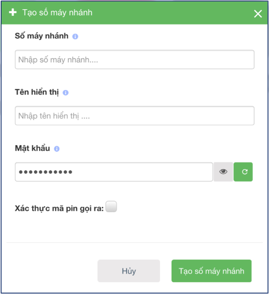 Giao diện tạo mới một số máy nhánh