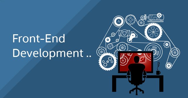 Lập trình viên Front End cần biết những kỹ năng gì