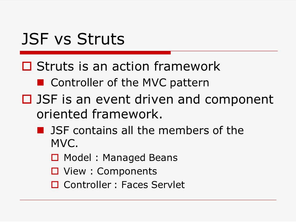 Sự khác nhau giữa struts và JSF