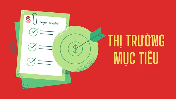 Thị trường mục tiêu là gì